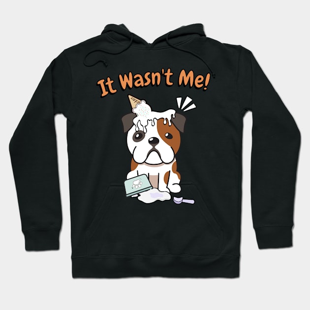 Funny bulldog got caught stealing ice cream Hoodie by Pet Station